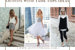 20 Cute Outfits with Tank tops – How to Wear Tank Tops