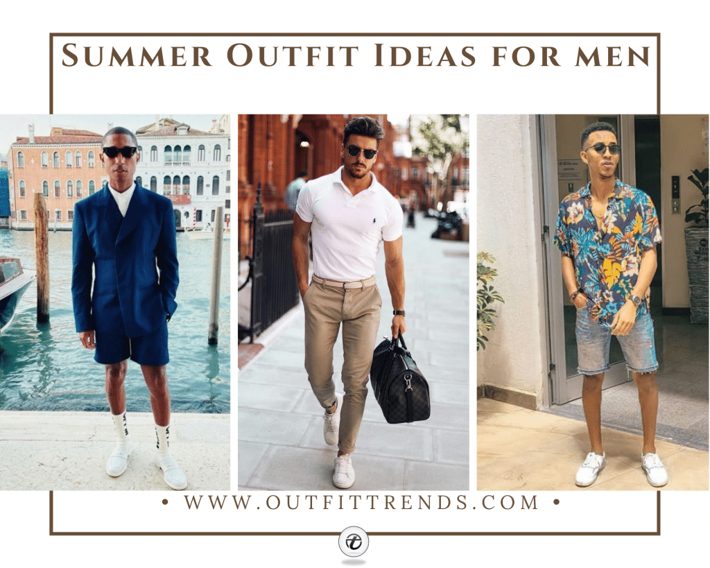 Summer Outfit Ideas for men