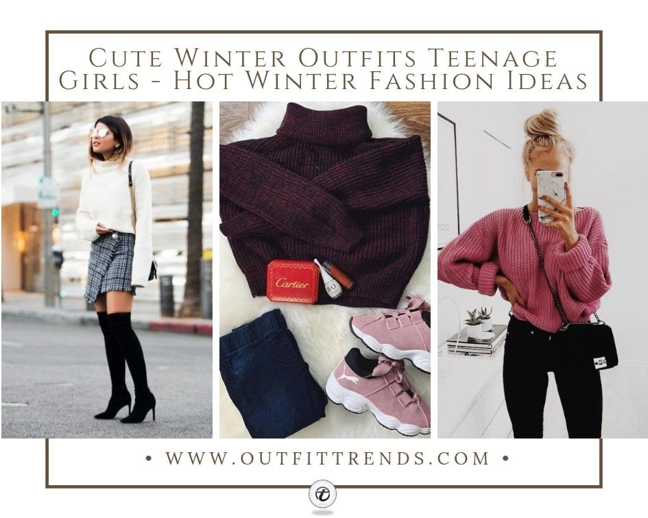 Cute Winter Outfits Teenage Girls-17 Hot Winter Fashion Ideas