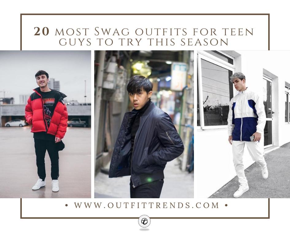 20 Swag Outfits for Teen Guys to Try – Fashion Tips for Boys