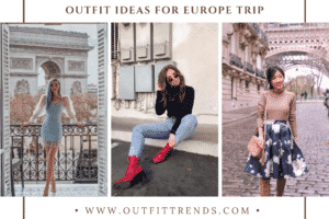 Europe Travel Outfits – 15 Ideas for What to Wear in Europe Now