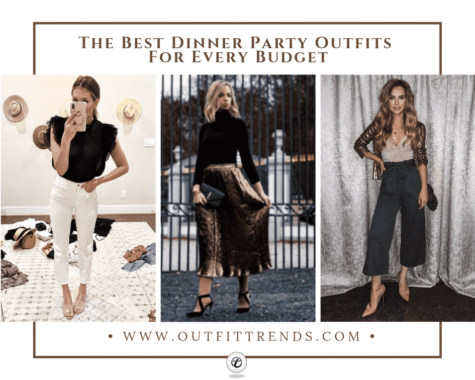 Dinner Party Outfits – 25 Ideas On What to Wear to a Dinner Party