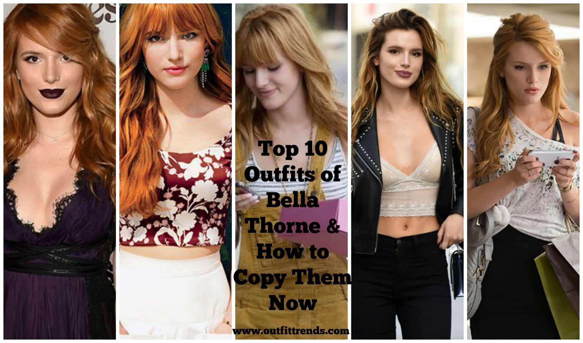 Bella Thorne Outfits-10 Best Styles of Bella Thorne of all Time
