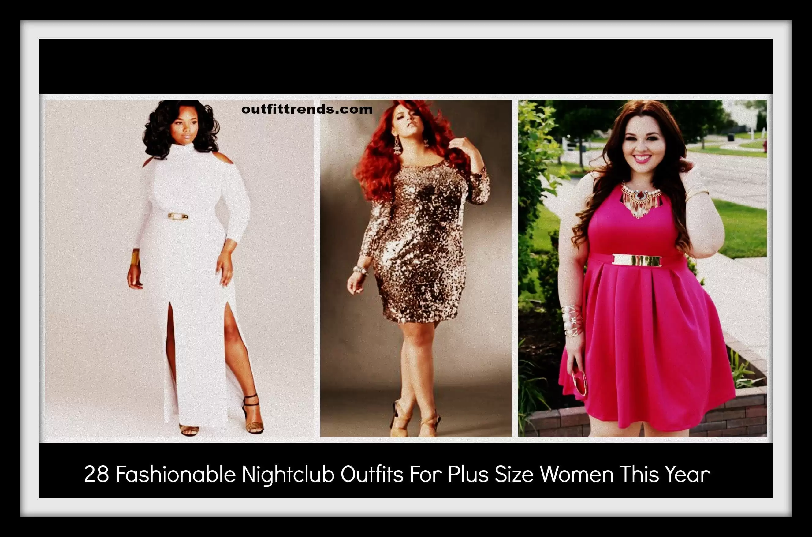 28 Fashionable Nightclub Outfits For Plus Size Women This Year