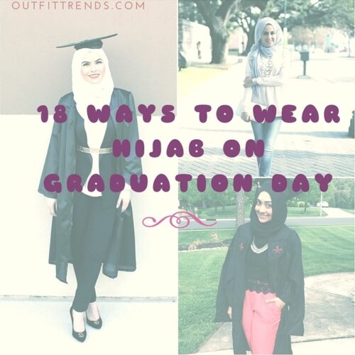 18 Modest Hijab Graduation Outfit With Styling Tips