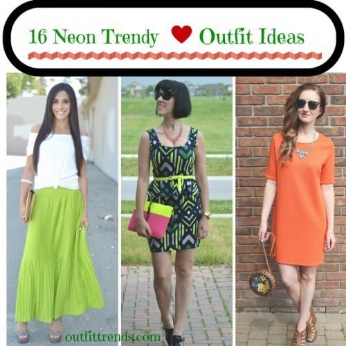 Neon Outfits for Women-16 Latest Neon Fashion Trends to Follow