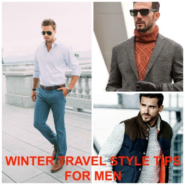 18 Winter Travel Outfit Ideas For Men - Travel Style Tips