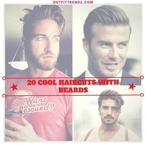 Smart and Cool hairstyles or men with beards