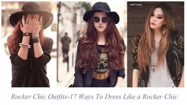 How to Dress Like a Rocker Chick ? 17 Outfit Ideas