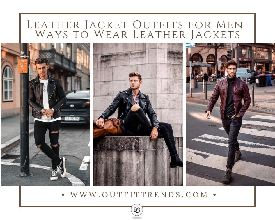 Ideas for Men to wear Leather Jackets (2)