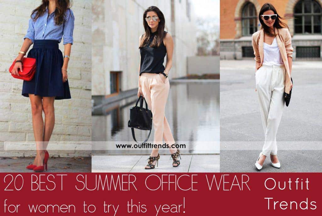 Women's Work Wear Outfits-20 Best Summer Office Wear for Women