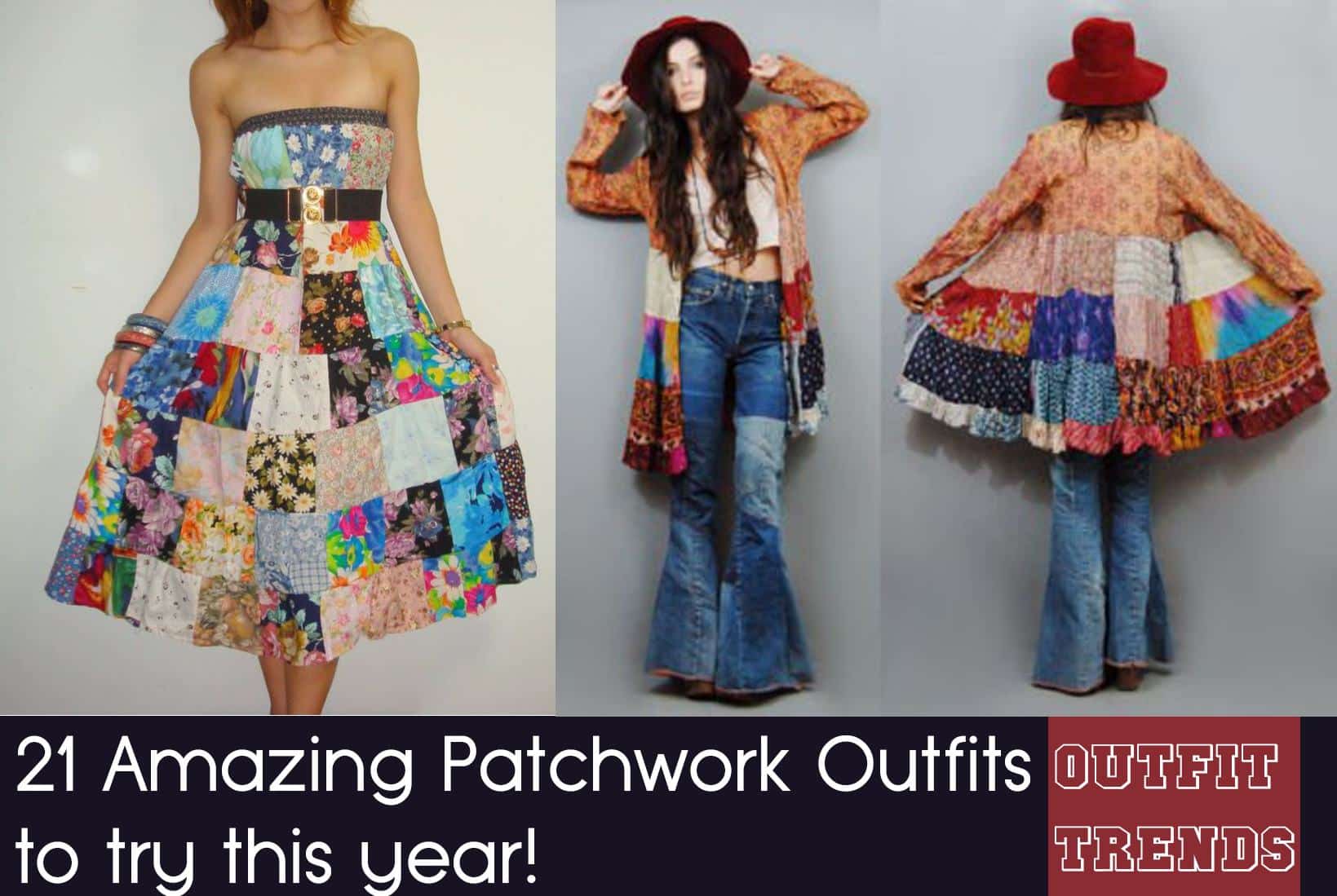 Patchwork Outfits-21 Ways to Wear Patchwork Outfits this Year