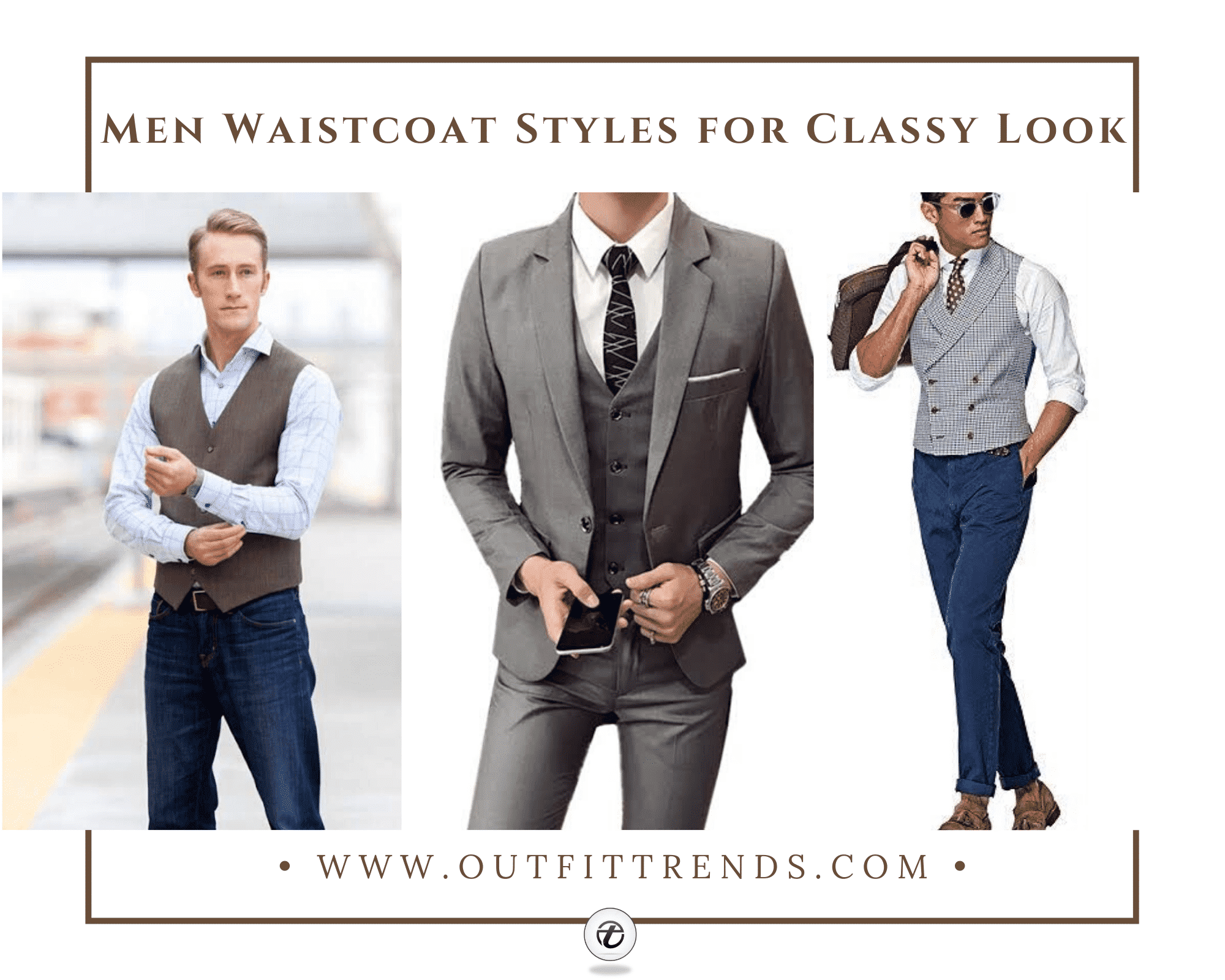 Men Waistcoat Styles -18 Ways to Wear Waistcoat for Classy Look