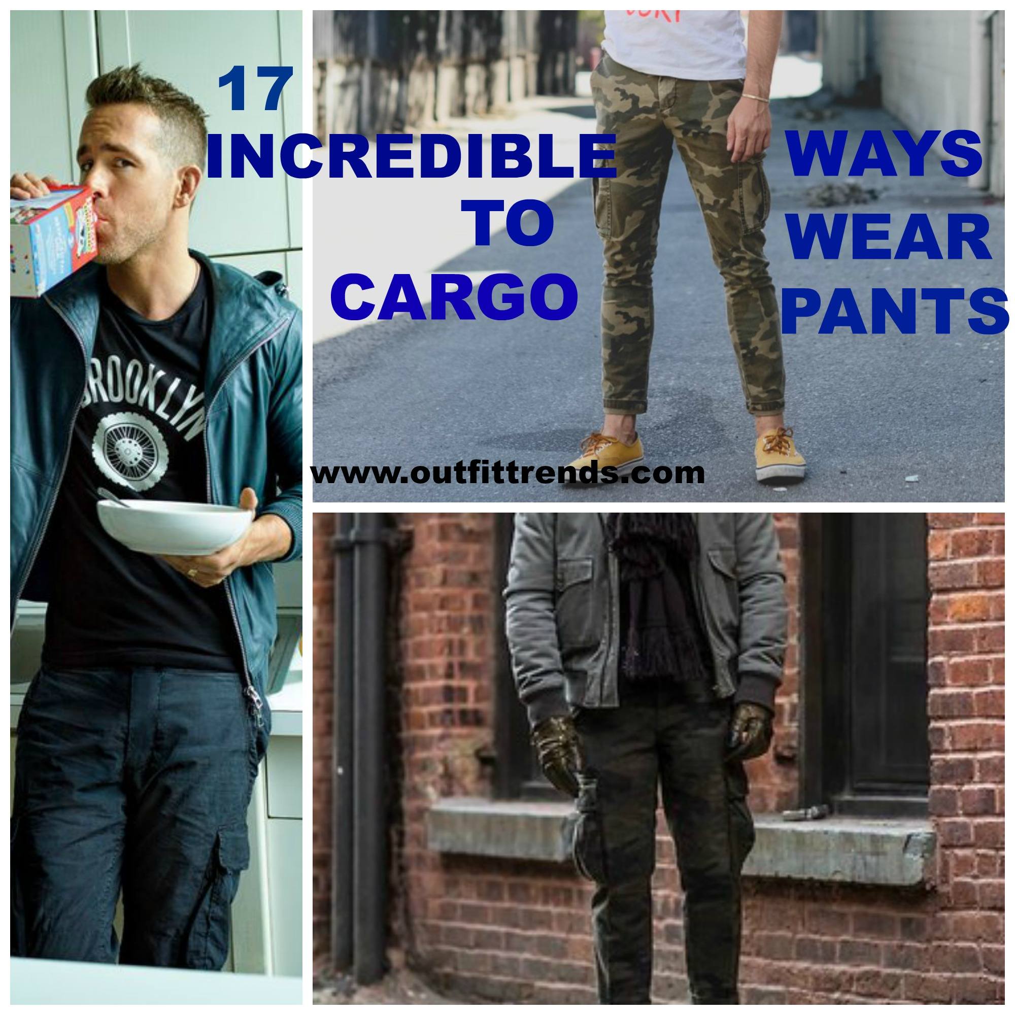 Cargo Pants Outfits for Men – 17 Ways to Wear Cargo Pants