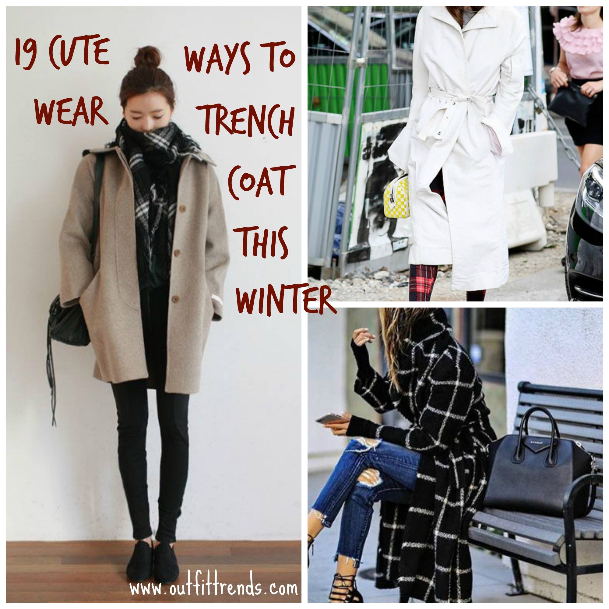 Trench Coat Outfits Women-19 Ways to Wear Trench Coats this Winter (6)