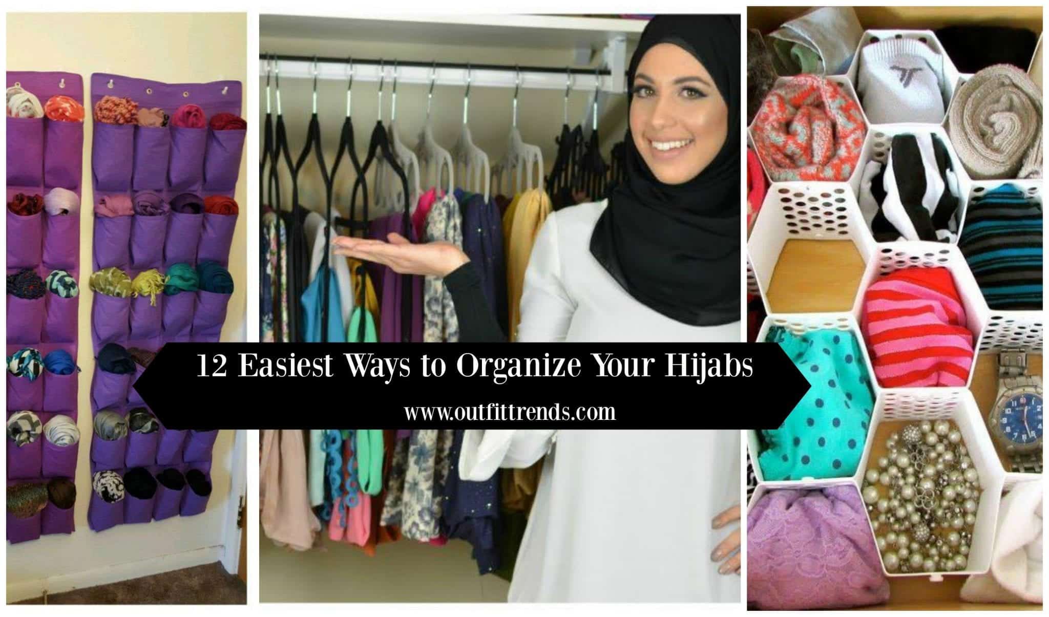 20 Great Ideas for Organizing Hijab for Every Day Routines