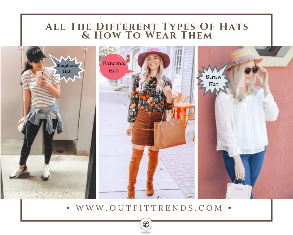 How to Wear a Hat with Confidence? 16 Outfit Ideas