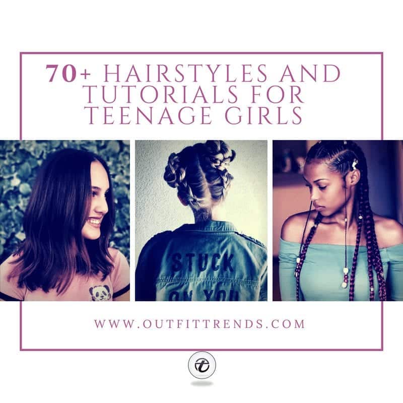 Cute Hairstyles for Teenage Girls – 70 Best Hairstyles