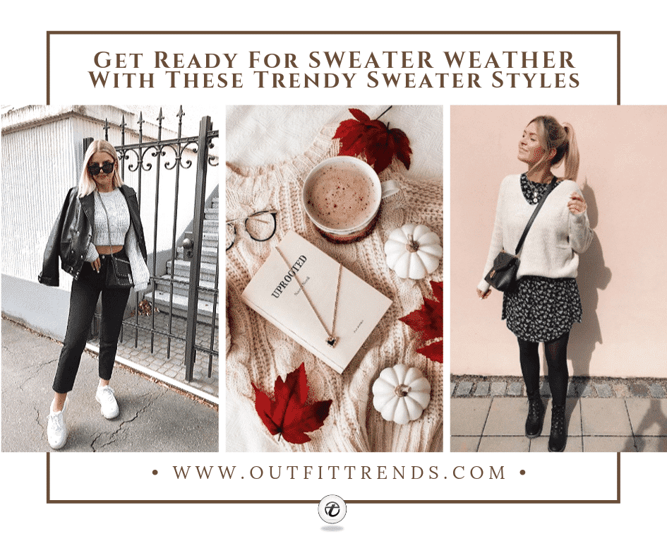 Women’s Sweater Outfits – 40 Ways to Wear & Style Sweaters