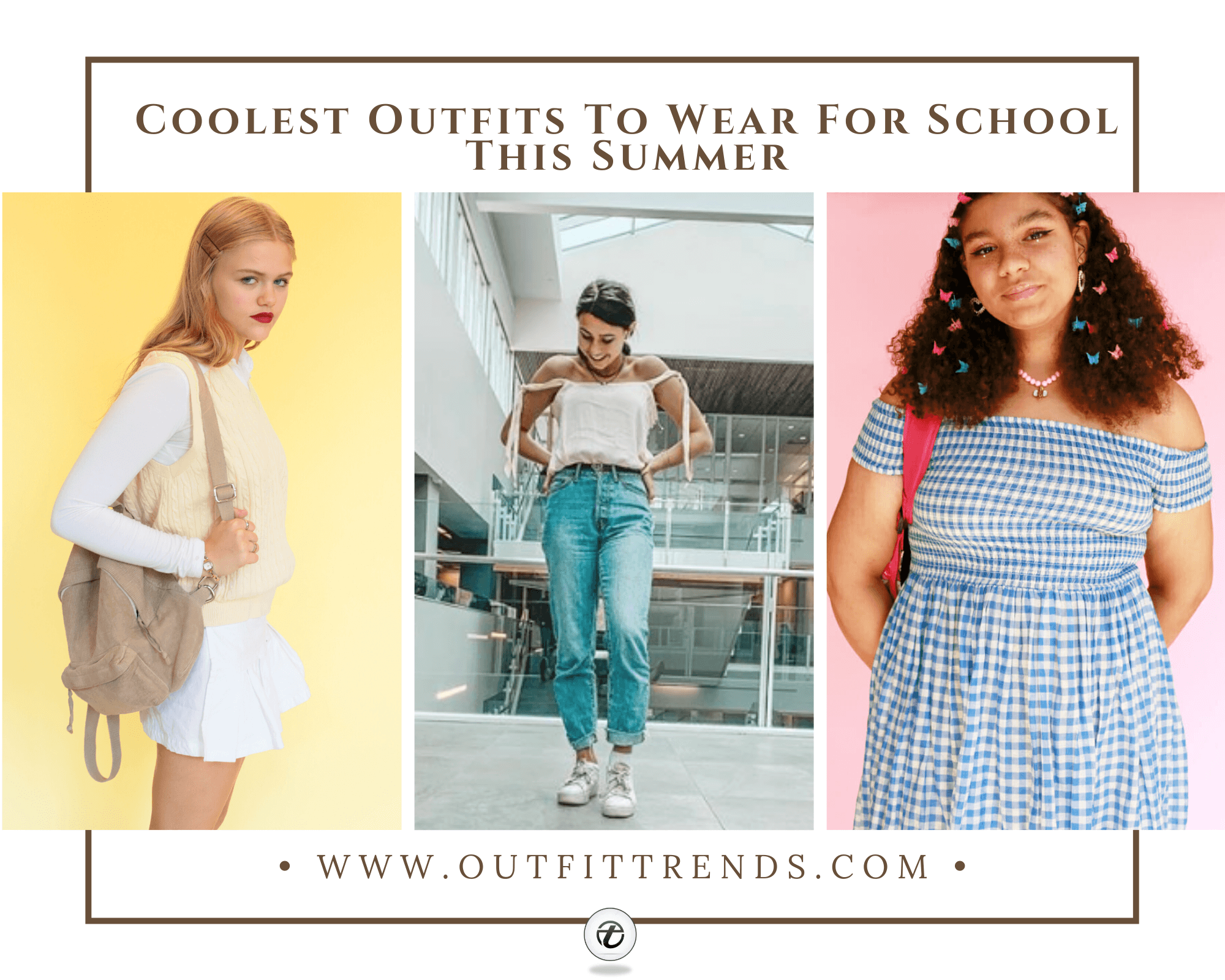 What To Wear To School In Summers – 30 Girls School Outfits