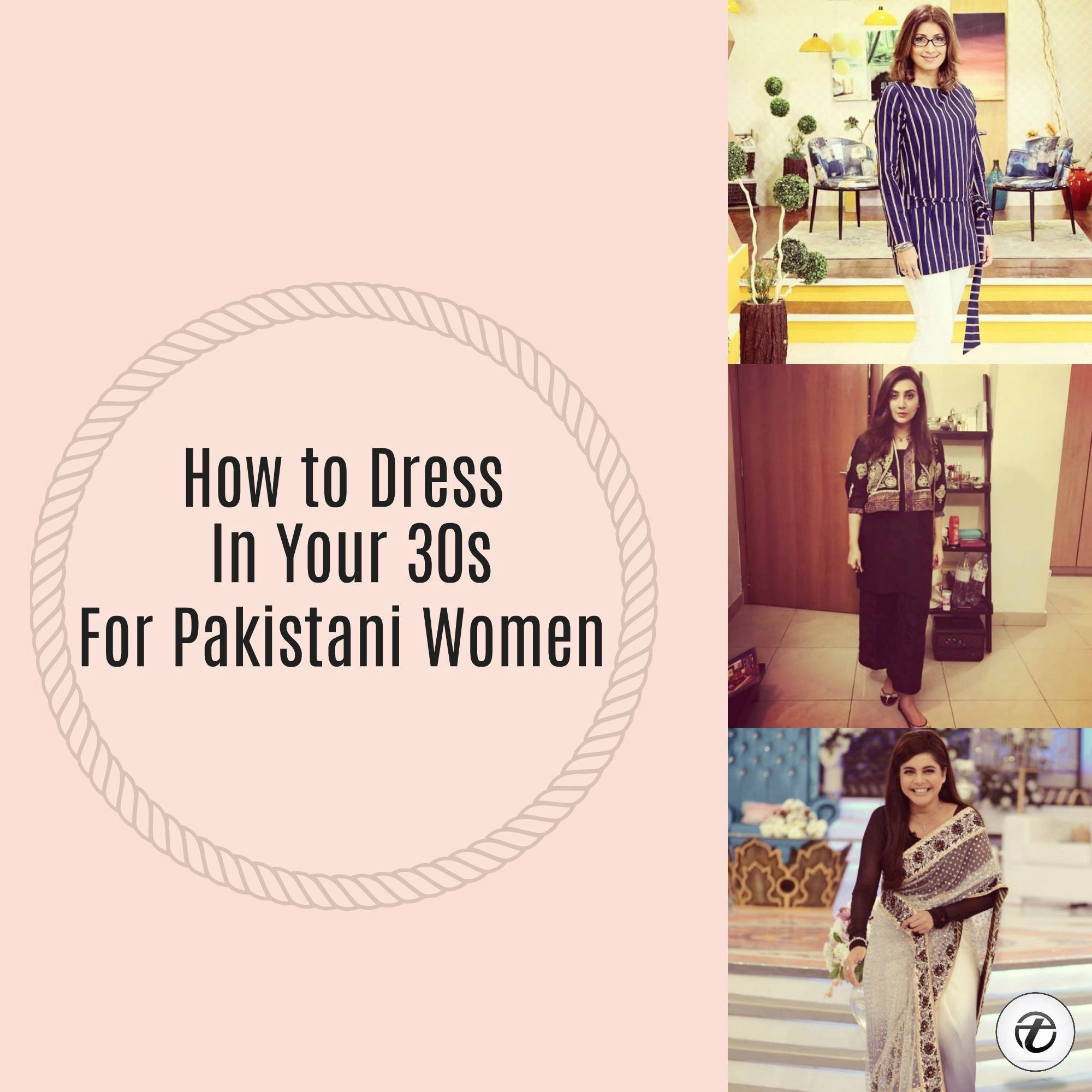 Outfits for Pakistani Women Over 30