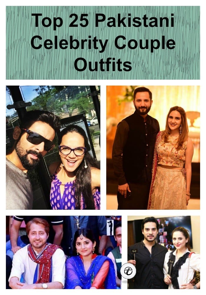 Top 25 Pakistani Celebrity Couple Outfits