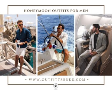 Men Honeymoon Outfits – 40 Outfits to Pack for Honeymoon