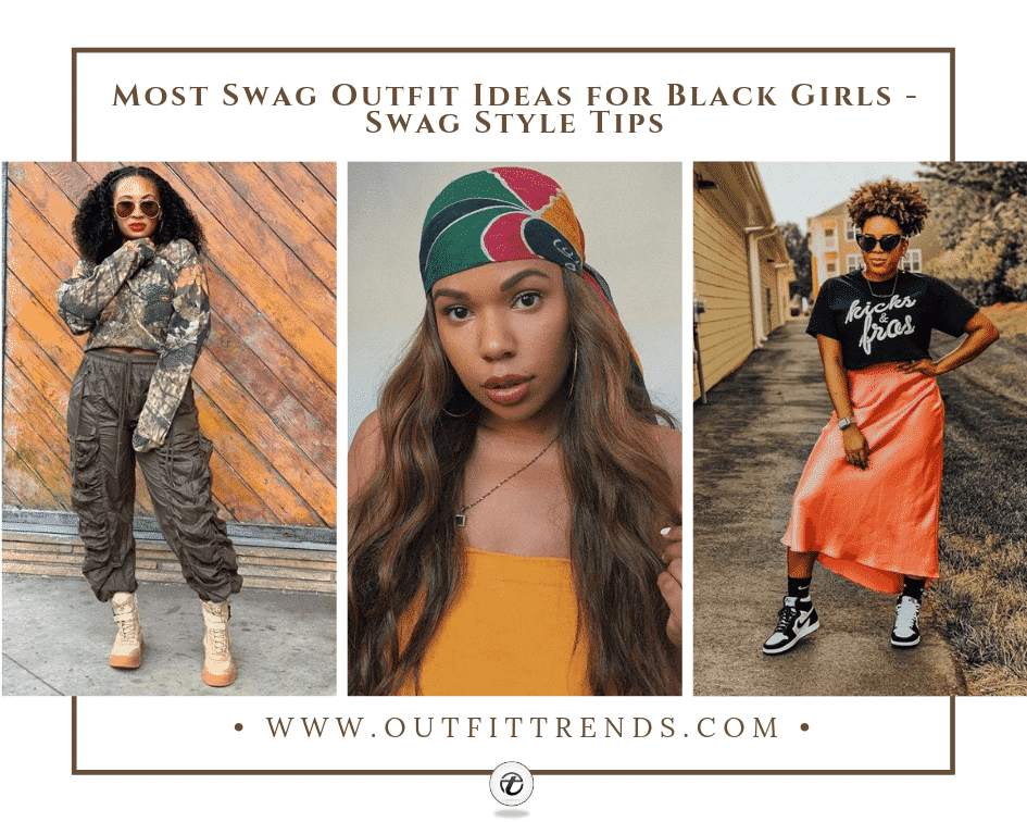 17 Most Swag Outfit Ideas for Black Girls – Swag Style Tips