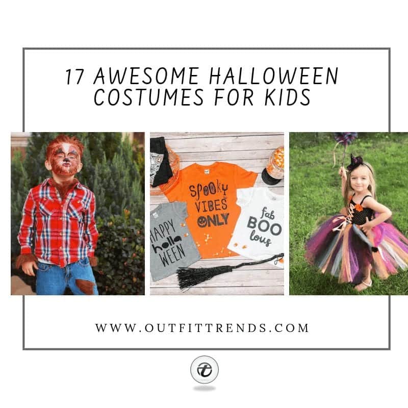 Kids Halloween Costumes – Top 17 Halloween Costumes for Kids