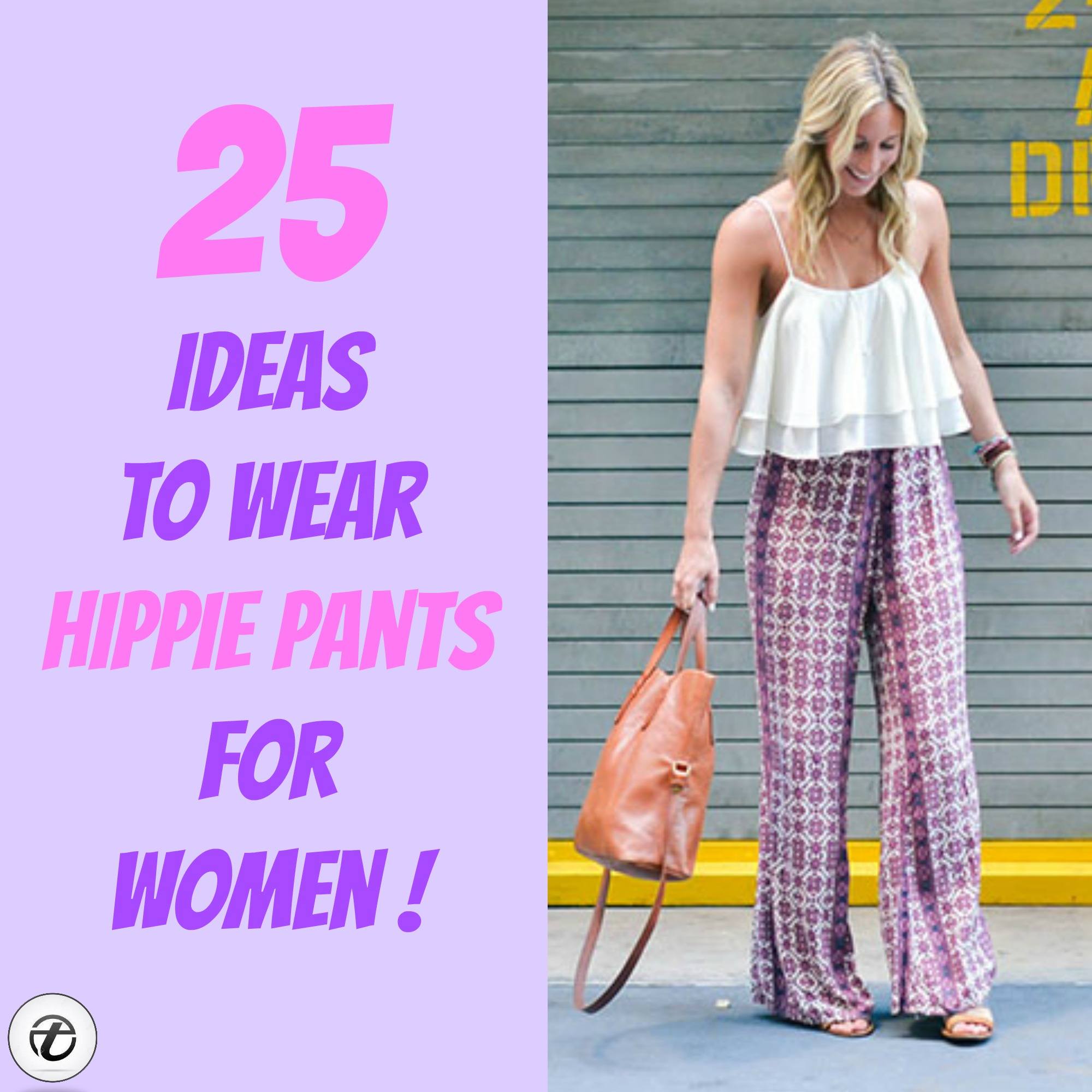 How to Wear Hippie Pants for Women – 25 Outfit Ideas