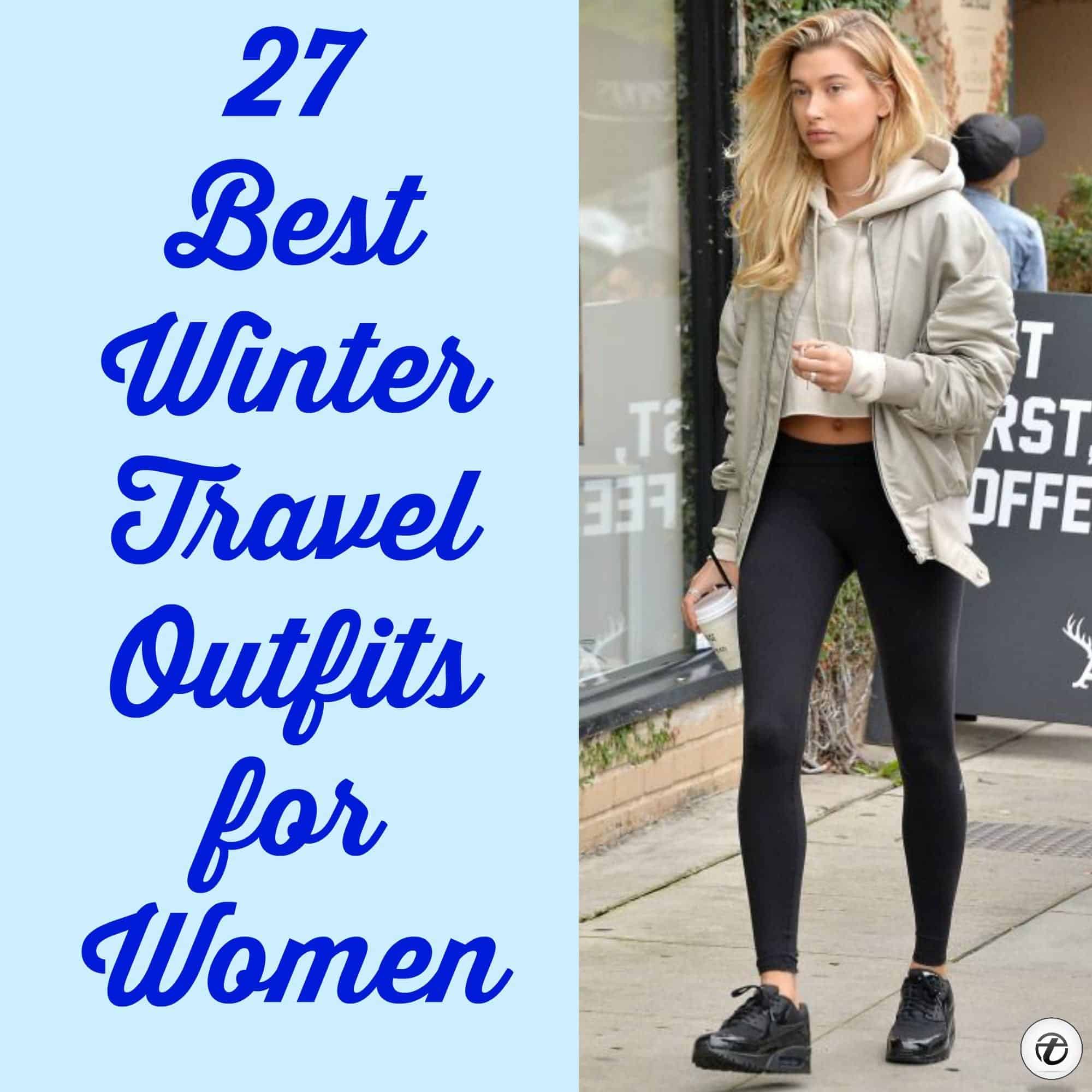 27 Best Winter Travel Outfits for Women (Trending)