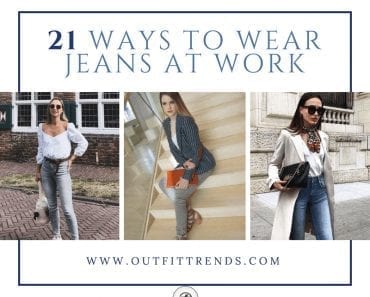 Wearing Business Casual Jeans- 21 Ways to Wear Jeans at Work