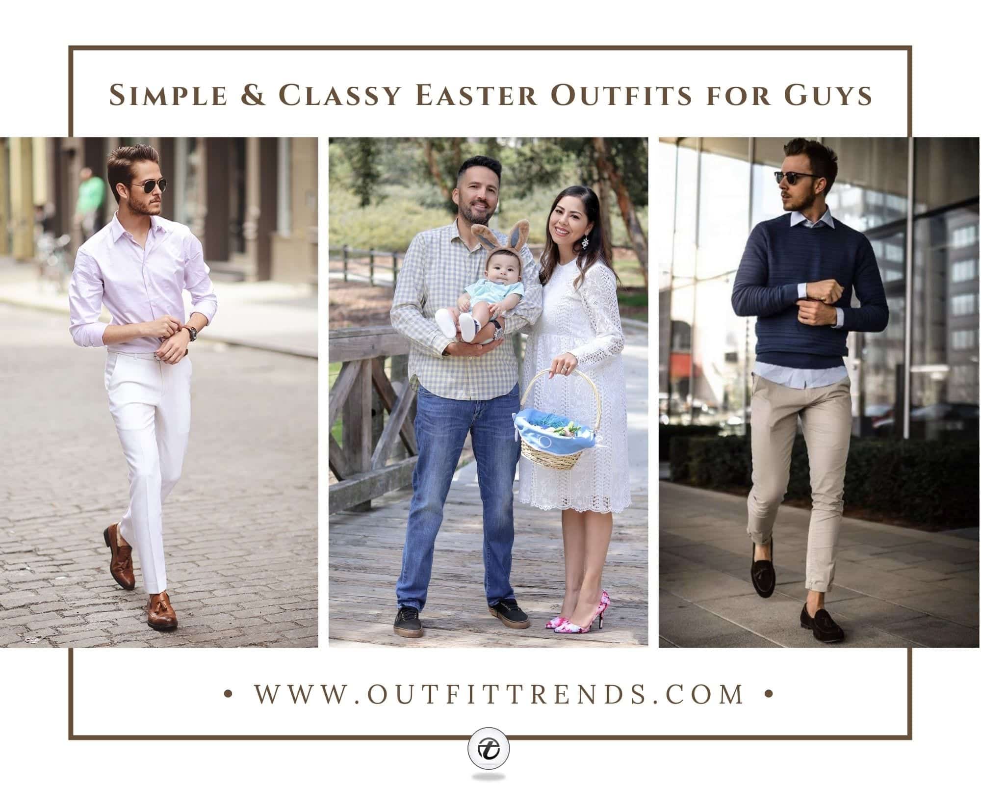20 Fashionable Easter Outfit Ideas for Men To Wear In 2020