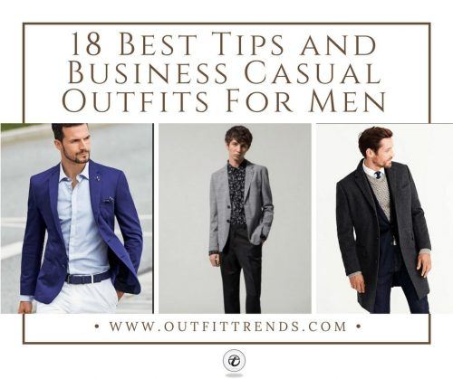 Mens Business Casual Outfits–18 Tips What to Wear for Business Casual