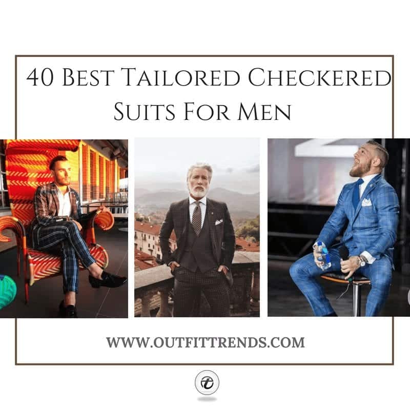 Check Suit Trend | 40 Best Tailored Checkered Suits for Men