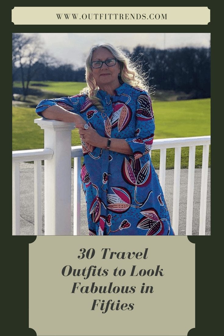 30 Best Traveling Outfits for Women over 50 for Comfort & Style