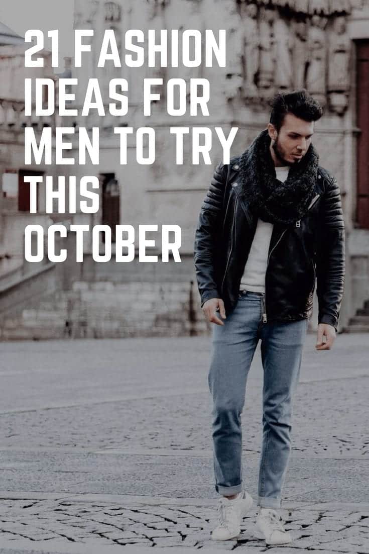 21 October Outfits For Men: Fashion Trends for October 2022's October Outfits (23)