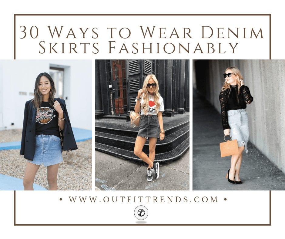 Outfits with Denim Skirts – 30 Ways to Wear Denim Skirts