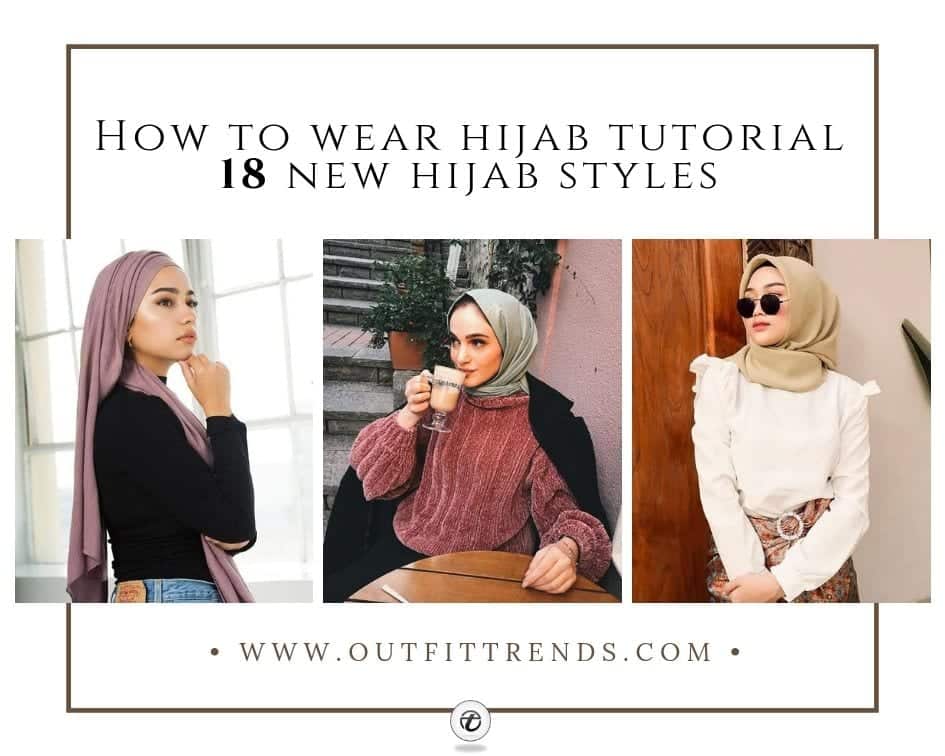 How To Wear Hijab? 10 Hijab Tutorials & Styles To Try Now