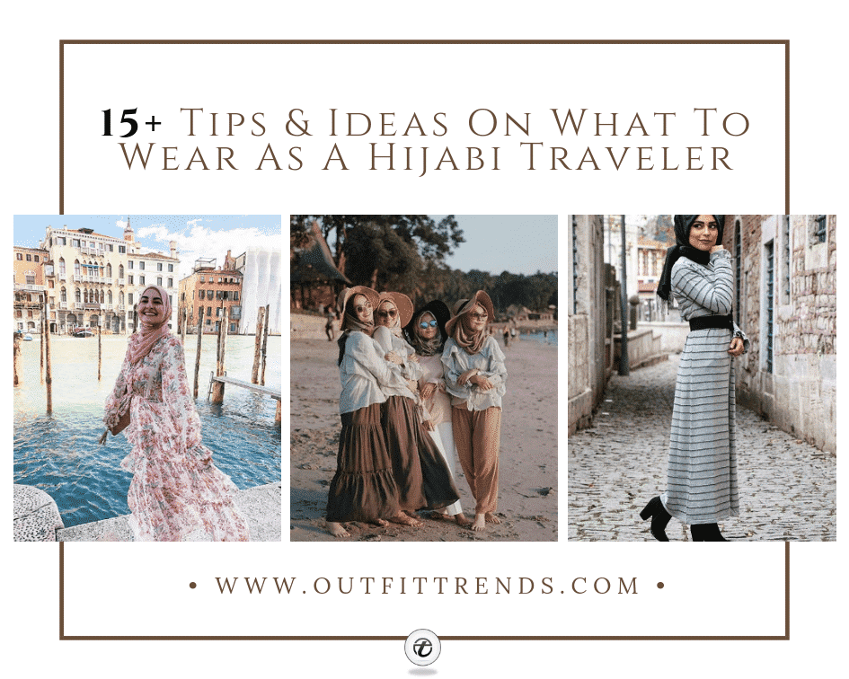what to wear for hijabi traveler
