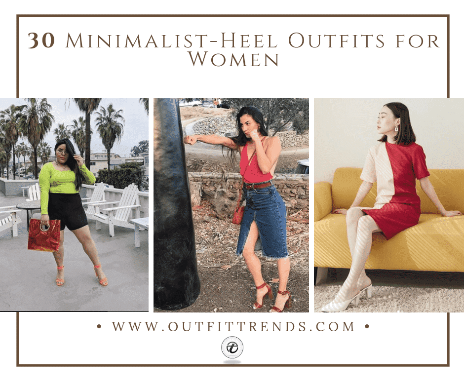 30 Gorgeous Minimalist-Heel Outfits You Need To Try Out