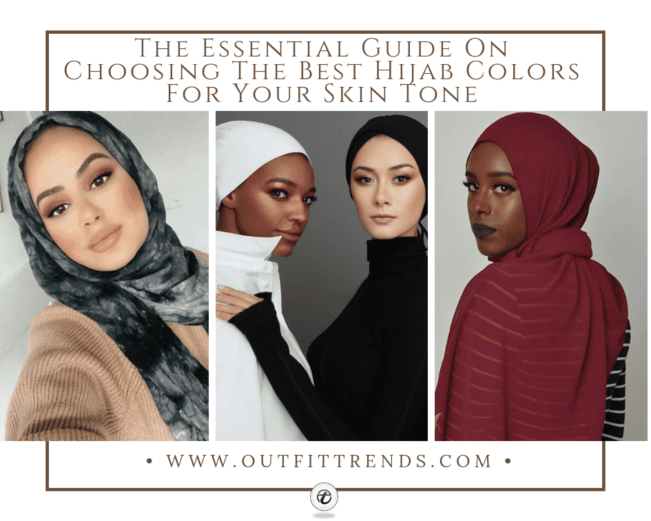 Tips On Choosing The Right Hijab For All Skin Tones