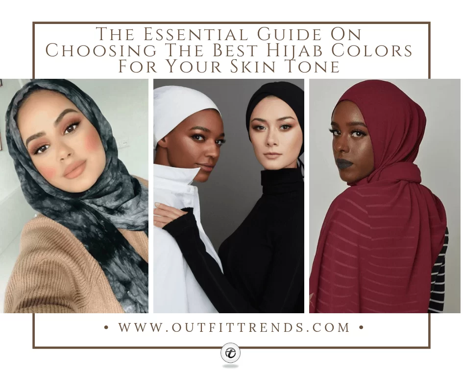 Tips On Choosing The Right Hijab For All Skin Tones