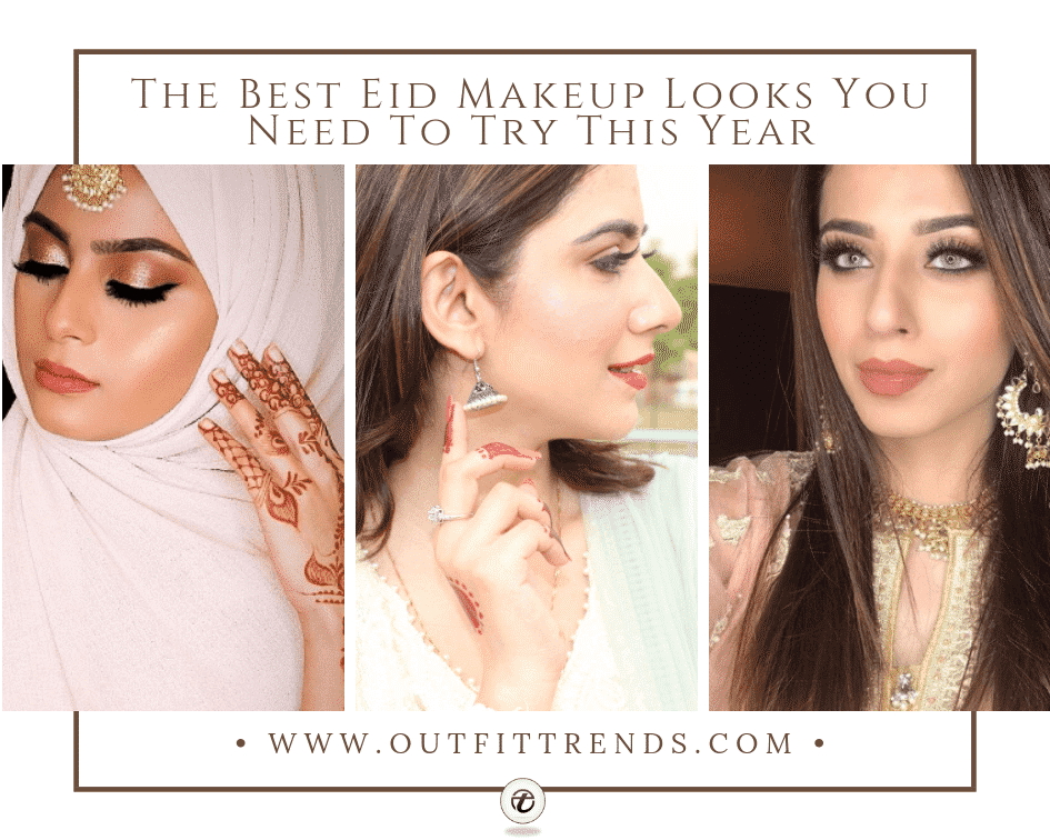 Eid Makeup Tutorial - 20 Perfect Makeup Ideas For Eid 2021