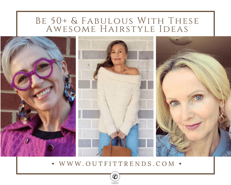 28 Elegant Hairstyles For Women Above 50 To try In 2021