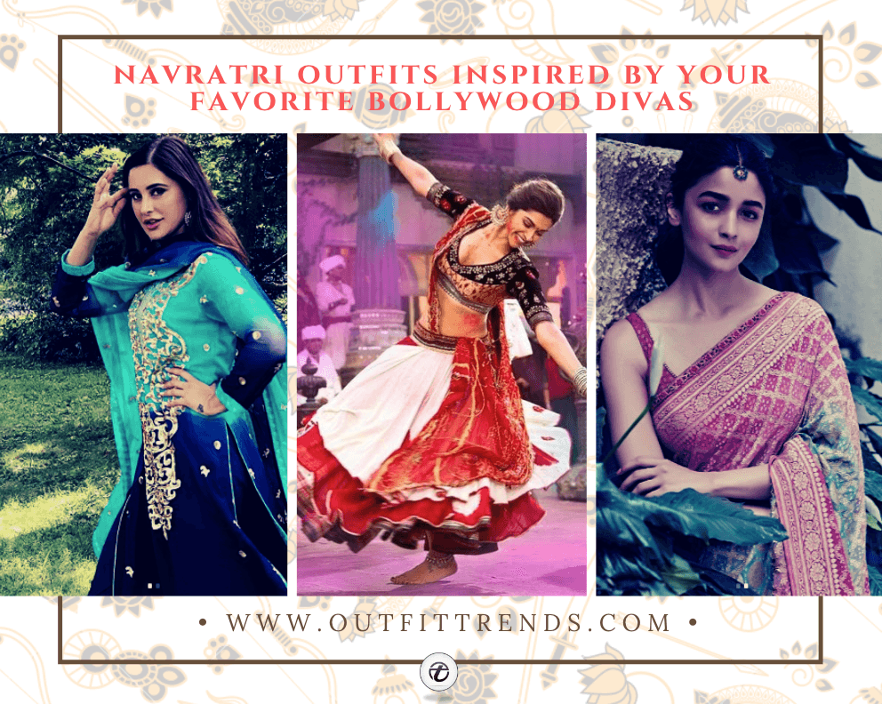 Bollywood Inspired Navratri Outfits