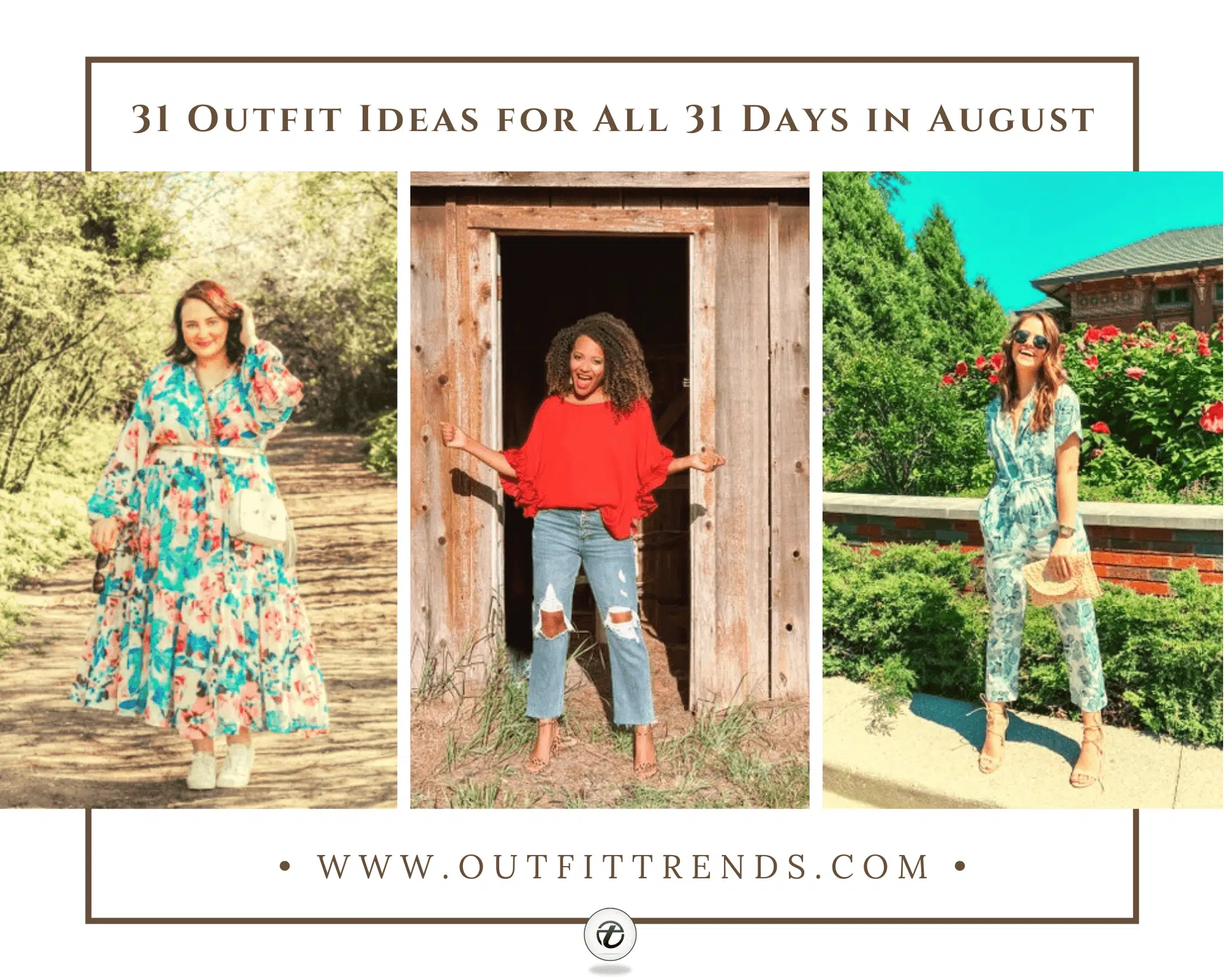 What to Wear in August ? 31 Stylish Outfit Ideas