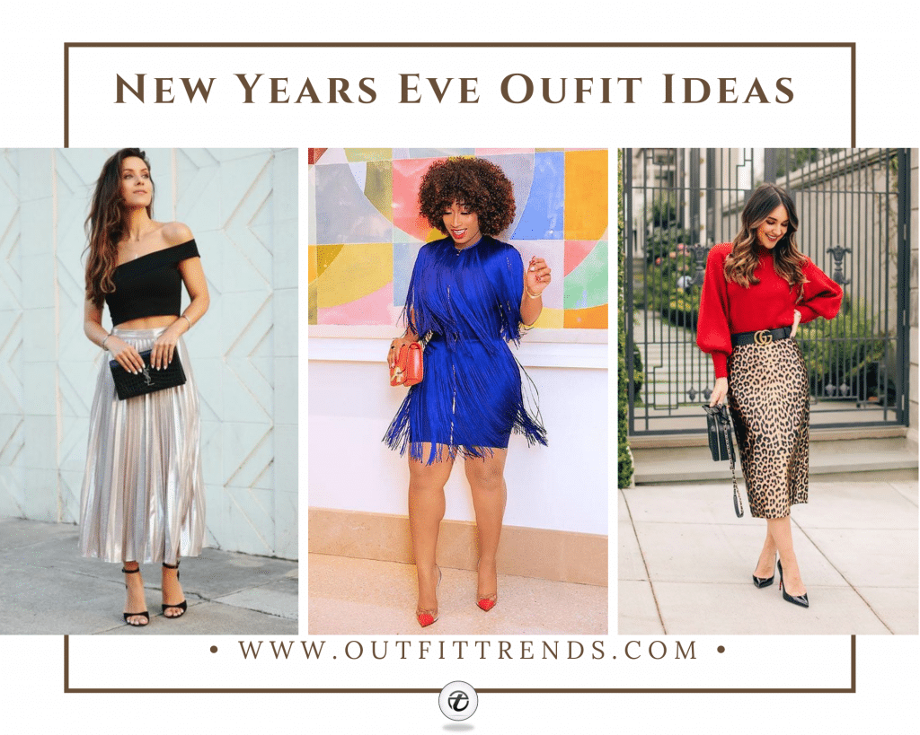 New Years Eve Outfits 2021: Party Wear, Casual Styles and Tips