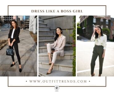 Best Boss Girl Outfits – 10 Ways to Dress Like a Boss Lady