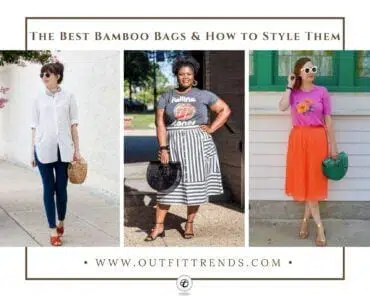 What to Wear with Bamboo Bags ? 20 Outfit Ideas